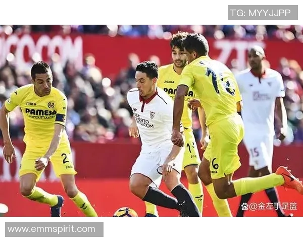 爱斯宾奴与塞维利亚的激烈对决揭示西甲联赛的竞争魅力与球队实力较量